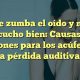 Help! Porque Me Zumba El Oido? Causes & Solutions | The Ultimate Zumba Guide: Dance Your Way to a Healthier You