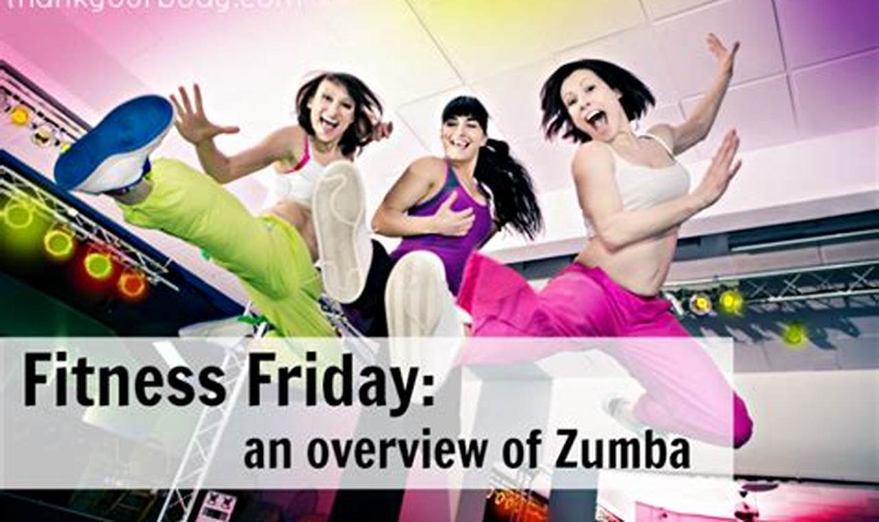 Energize Your Weekends: Zumba Friday Classes Near You! The Ultimate Zumba Guide: Dance Your Way to a Healthier You Energize Your Weekends: Zumba Friday Classes Near You! | The Ultimate Zumba Guide: Dance Your Way to a Healthier You