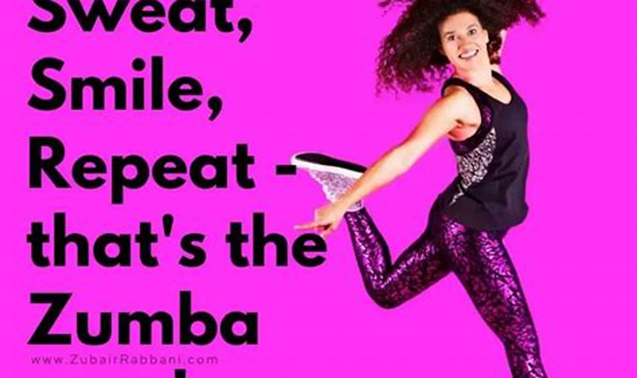 Get Fit! Zumba Workout Quotes to Inspire Your Dance The Ultimate Zumba Guide: Dance Your Way to a Healthier You Get Fit! Zumba Workout Quotes to Inspire Your Dance | The Ultimate Zumba Guide: Dance Your Way to a Healthier You