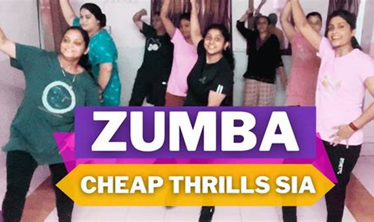 Get Fit! Cheap Thrills Zumba Dance Workout Fun | The Ultimate Zumba Guide: Dance Your Way to a Healthier You